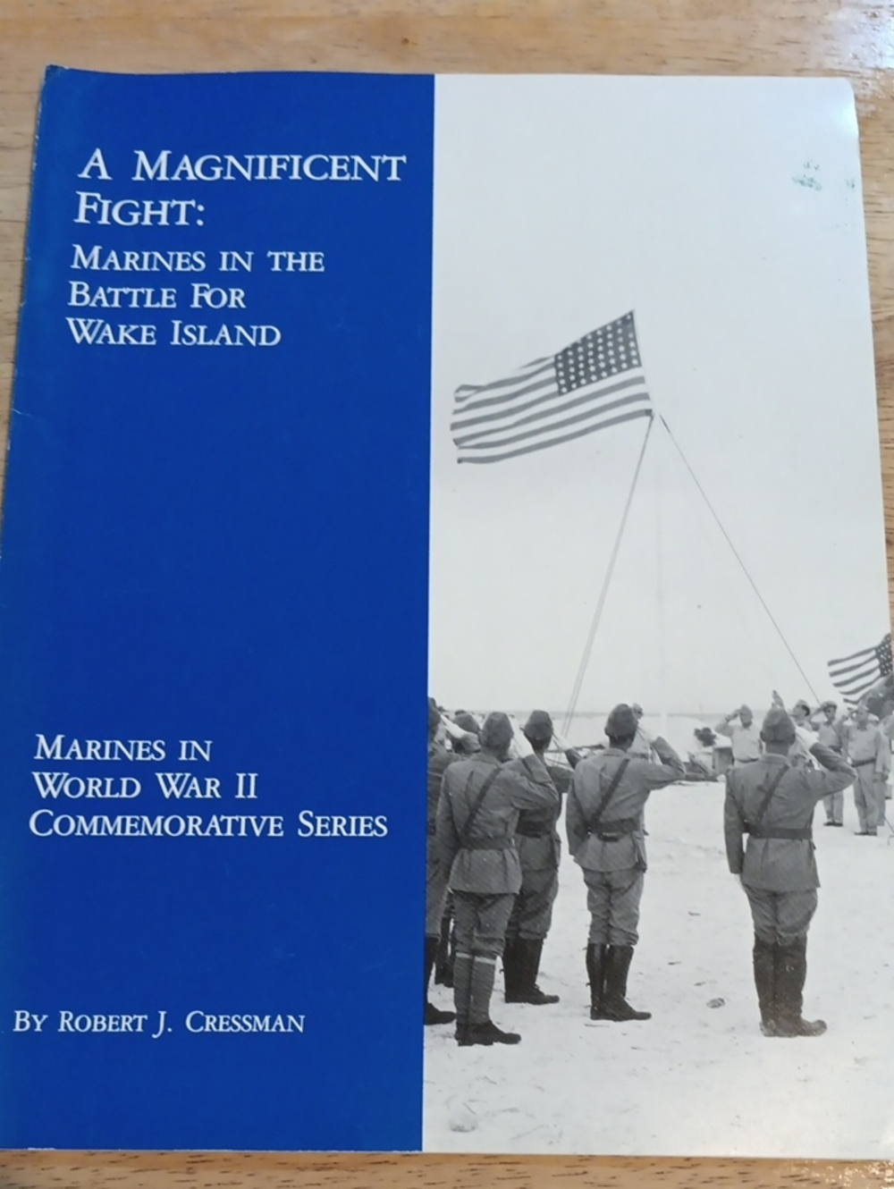 2/$8 A Magnificent Fight:  Marines In the Battle For Wake Island